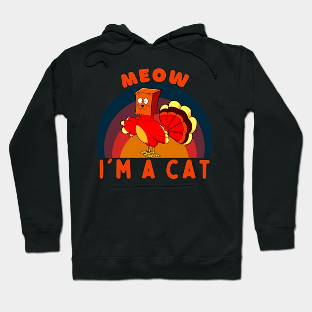 Meow I'm A Cat Hoodie by M.Y